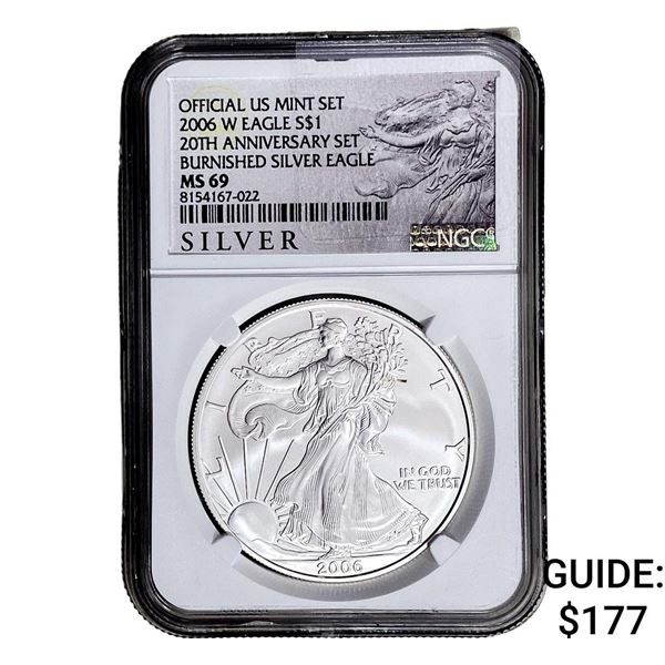 2006-W Silver Eagle NGC MS69 Burnished 20th Anniv.