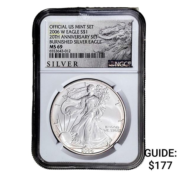 2006-W Silver Eagle NGC MS69 Burnished 20th Anniv.