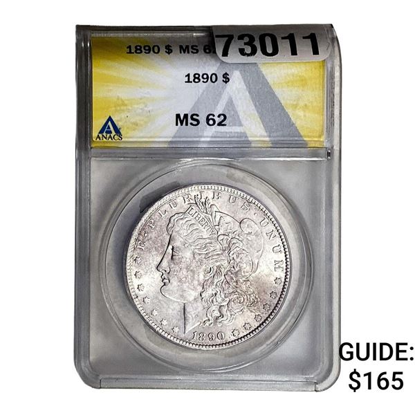 1890 Morgan Silver Dollar ANACS MS62