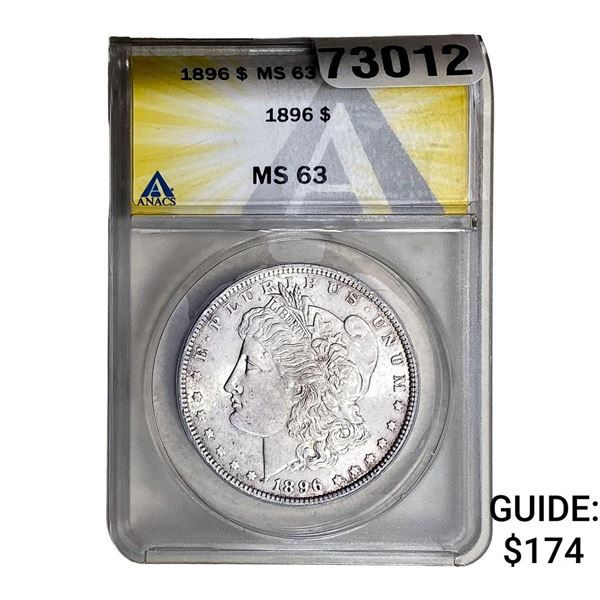 1896 Morgan Silver Dollar ANACS MS63