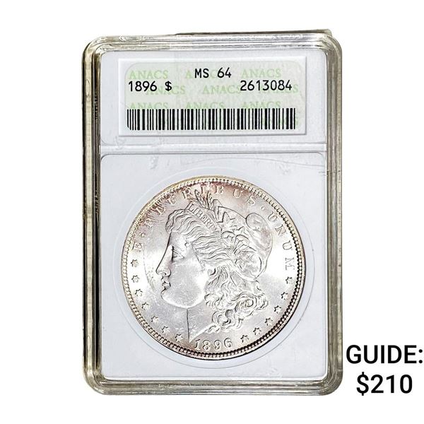 1896 Morgan Silver Dollar ANACS MS64