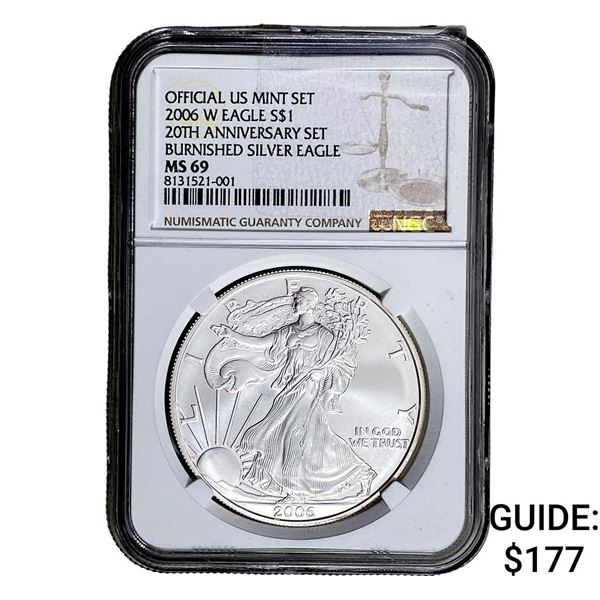 2006-W Silver Eagle NGC MS69 Burnished 20th Anniv