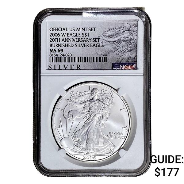 2006-W Silver Eagle NGC MS69 Burnished 20th Anniv