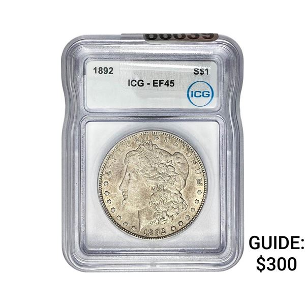 1892 Morgan Silver Dollar ICG EF45