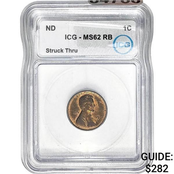 ND Lincoln Memorial Cent ICG MS62 RB Struck Thru
