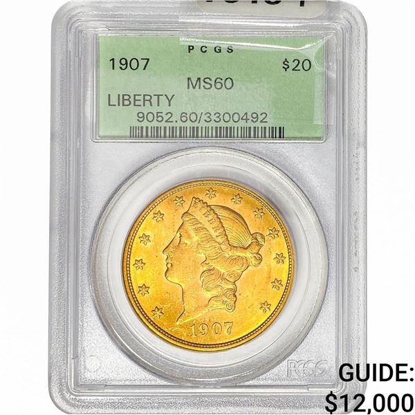 1907 $20 Gold Double Eagle PCGS MS60