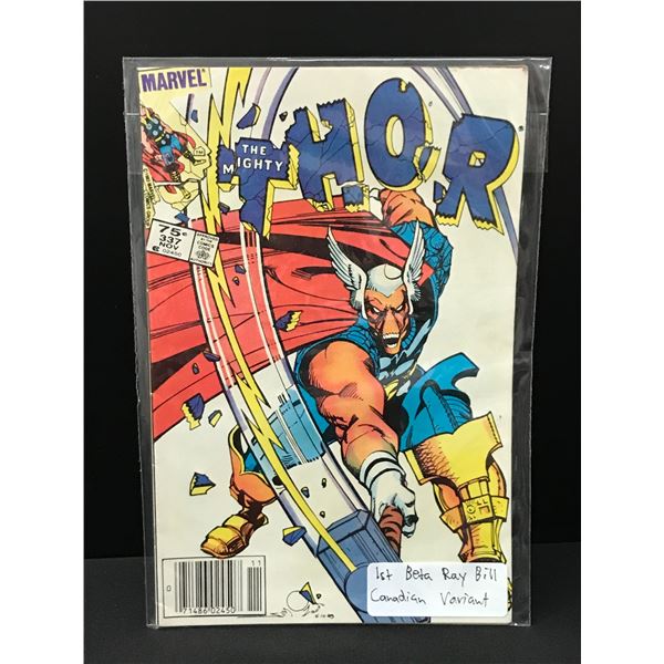 THE MIGHTY THOR #337 1ST APPEARANCE BETA RAY BILL - MARVEL COMICS