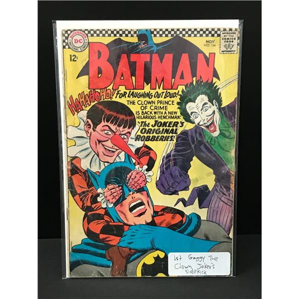 BATMAN #186 1ST APPEARANCE OF GAGGY THE CLOWN - JOKER'S SIDEKICK - DC COMICS