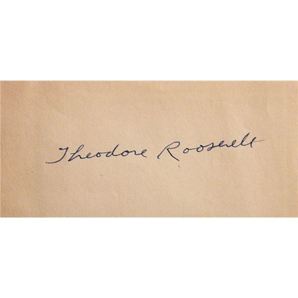 Theodore Roosevelt signature slip