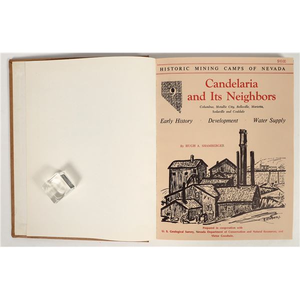 Historic Mining Camps of Nevada: Candelaria and Its Neighbors, Hugh Shamberger [202321]