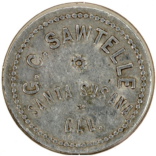 Rare Santa Susana, CA token, G. C. Sawtelle  [202427]