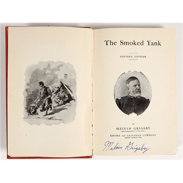 "The Smoked Yank", signed by author Melvin Grigsby w/ Gilded Pictorial [201835]