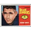 Image 1 : 1964 O-PEE-CHEE CFL HERB GRAY (HOF)