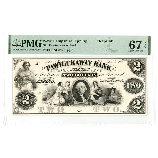 NH. Pawtuckaway Bank, 1855, $2, Proprietary-Reprint Proof ca.1940-60s,