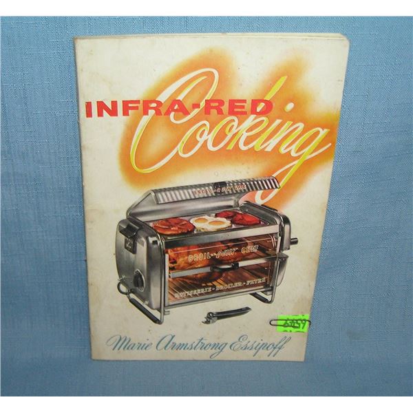 Infra Red cooking vintage cook book 1950's