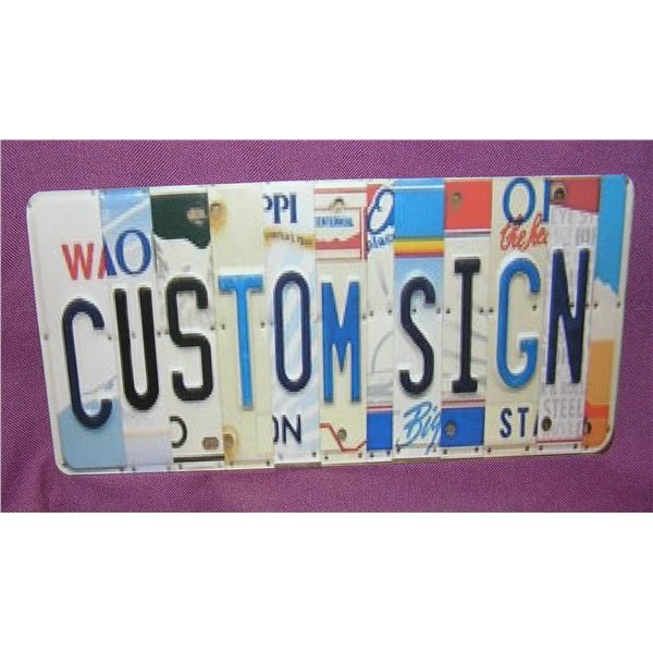 Custom sign License plate size  retro stylesign