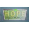 Image 1 : Hope for Tomorrow License plate size retro sign