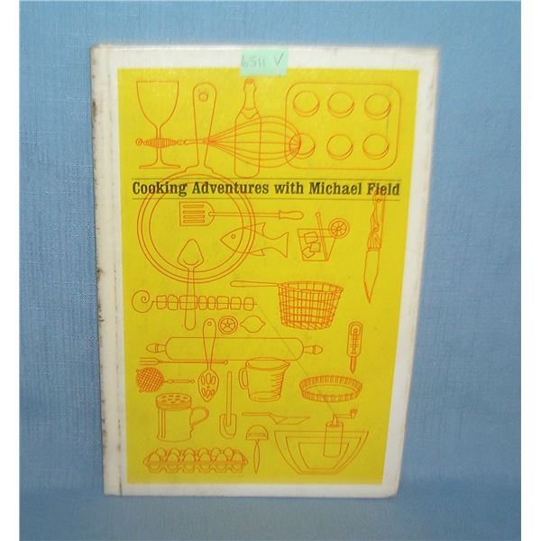 Cooking Adventure with Michael Field ca 1971
