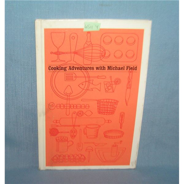 Cooking Adventure with Michael Field ca 1972