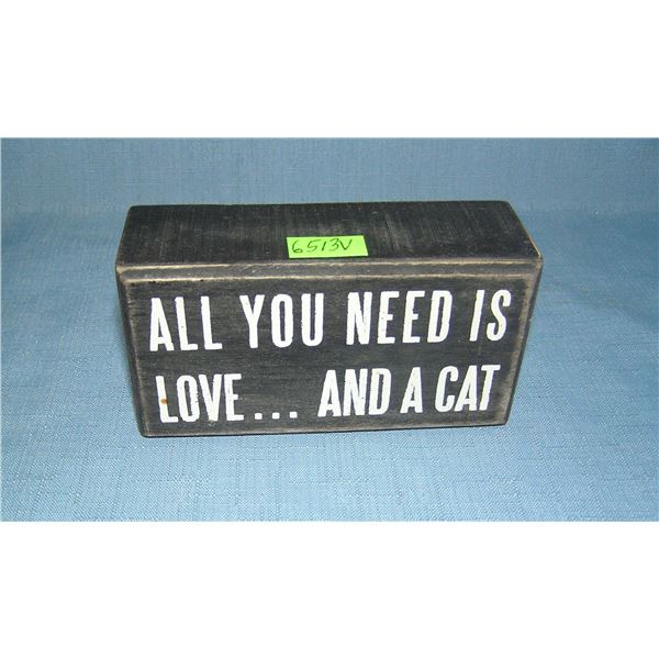 All you need is love and a cat sign