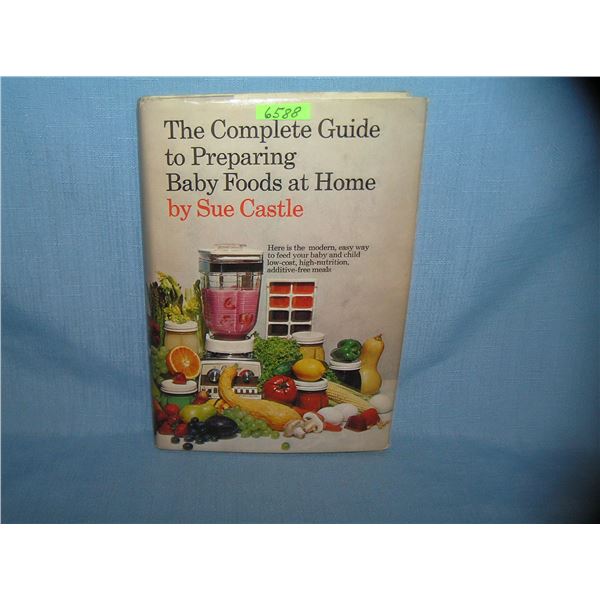 The Complete Guide to Preparing Baby Food at Home
