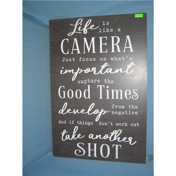 Life is like a camera wood sign