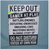Image 1 : Keep Out Gamer at Play metal display sign