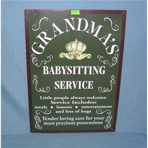Grandma's babysitting service metal sign