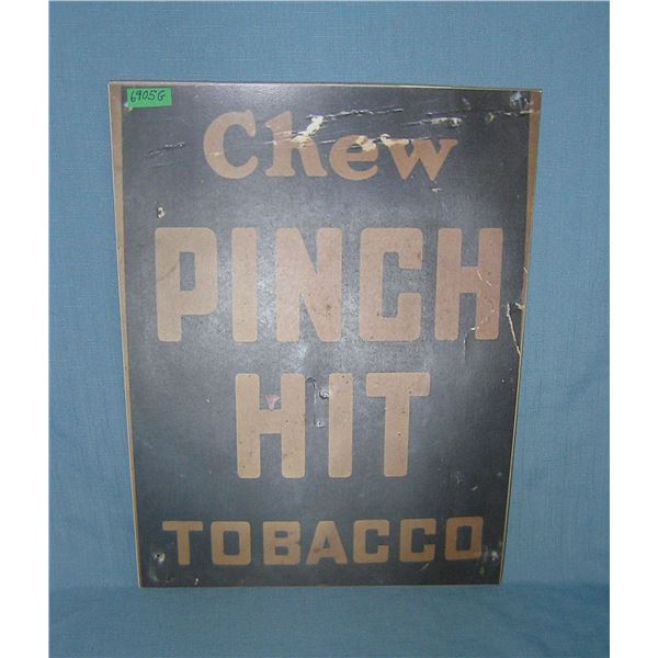 Pinch hit tobacco  retro style advertising sign