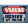 Image 1 : Warning: Genius at Work  retro style advertising sign