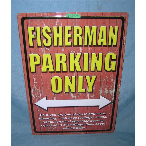 Fisherman Parking Only all tin advertising sign