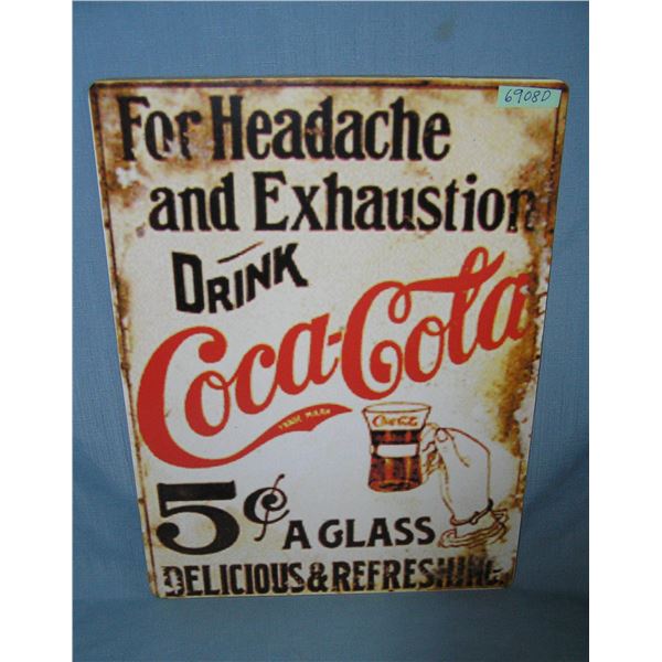 For headache and exhaustion drink Coca Cola retro style advertising sign