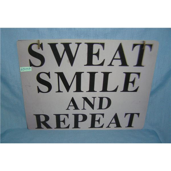 Sweat smile and repeat retro style advertising sign