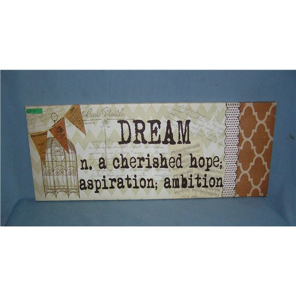Dream, Hope and Ambition wall art sign