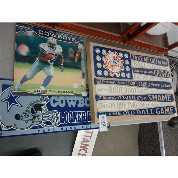 Dallas Cowboys Calender/Sign, NY Yankee Insjpiration