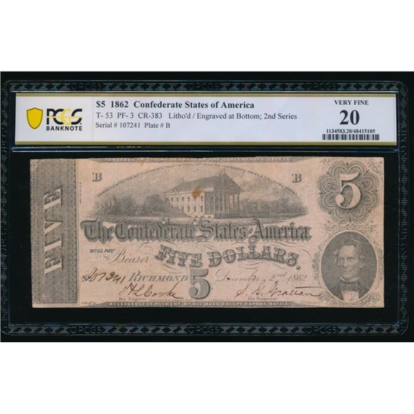 1862 $5 T-53 Confederate PCGS 20