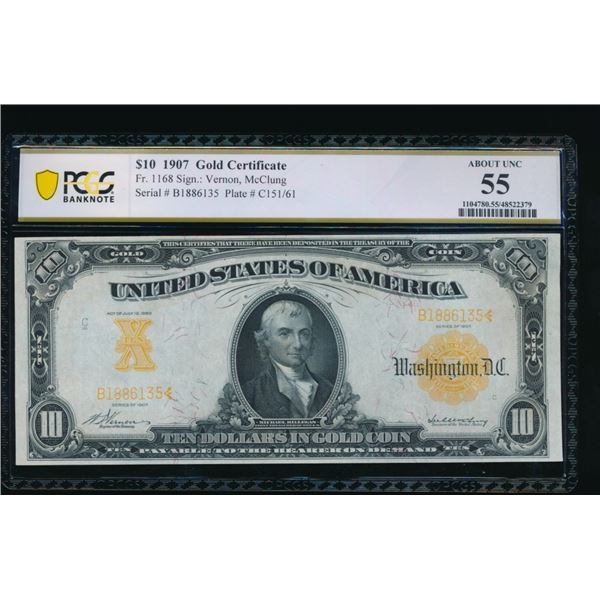 1907 $10 Gold Certificate PCGS 55