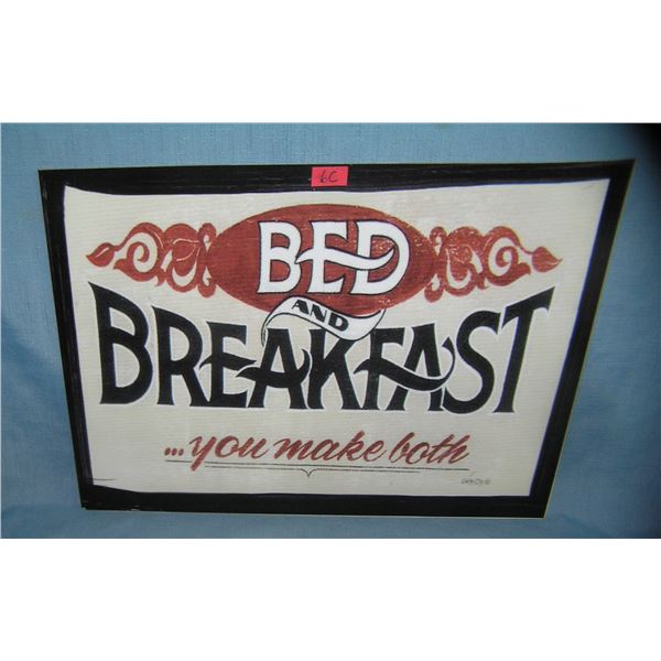 Bed and Breakfast You Make Both retro style sign