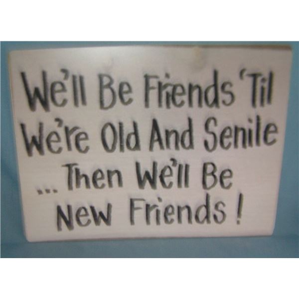 we'll be friends retro style advertising sign