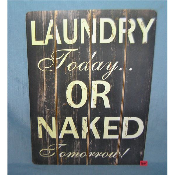 Laundry today or naked tomorrow retro style sign