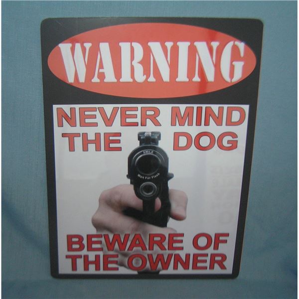 WARNING: Never mind the dog beware of the owner retro sign