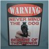Image 1 : WARNING: Never mind the dog beware of the owner retro sign