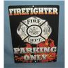 Image 1 : Fire Fighter Parking Only retro style advertising sign