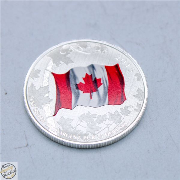 2015 CANADA $25.00 FINE SILVER COIN - CANADA FLAG