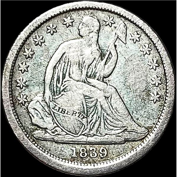 1839 Seated Liberty Dime LIGHTLY CIRCULATED