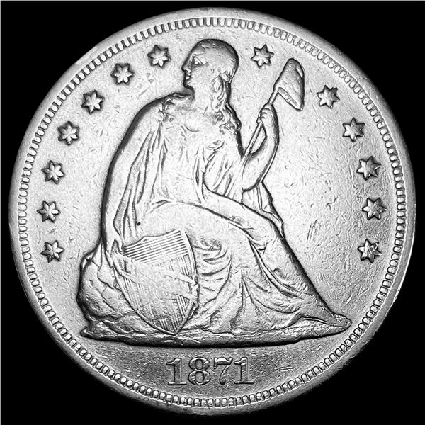 1871 Seated Liberty Dollar NEARLY UNCIRCULATED