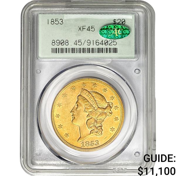 1853 CAC $20 Gold Double Eagle PCGS XF45