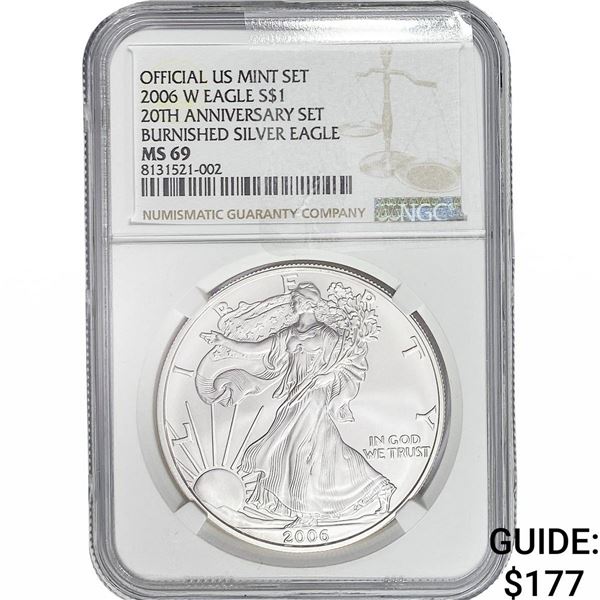 2006-W Silver Eagle NGC MS69 Burnished 20th Anniv.