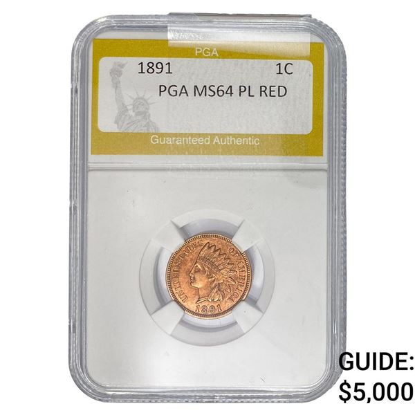 1891 Indian Head Cent PGA MS64 PL RED