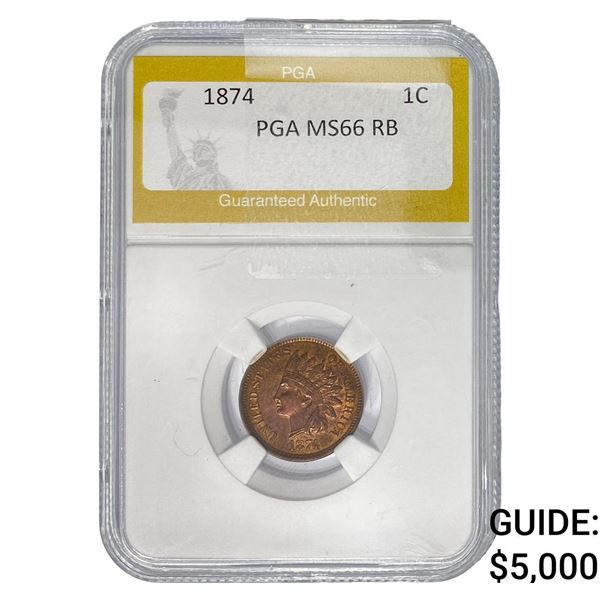 1874 Indian Head Cent PGA MS66 RB